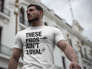 These Pros Aint Loyal