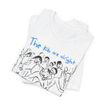 Load image into Gallery viewer, The Kids Are Alright Short Sleeve Tee

