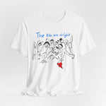 Load image into Gallery viewer, The Kids Are Alright Short Sleeve Tee
