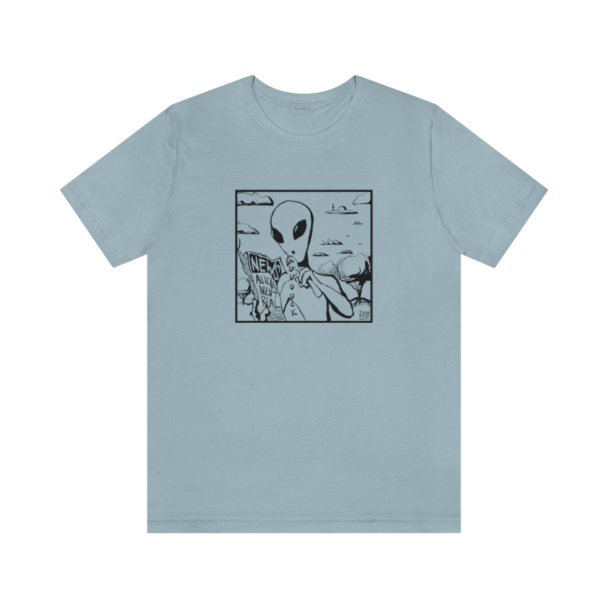 Aliens Aren't Real Tee