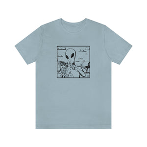 Aliens Aren't Real Tee