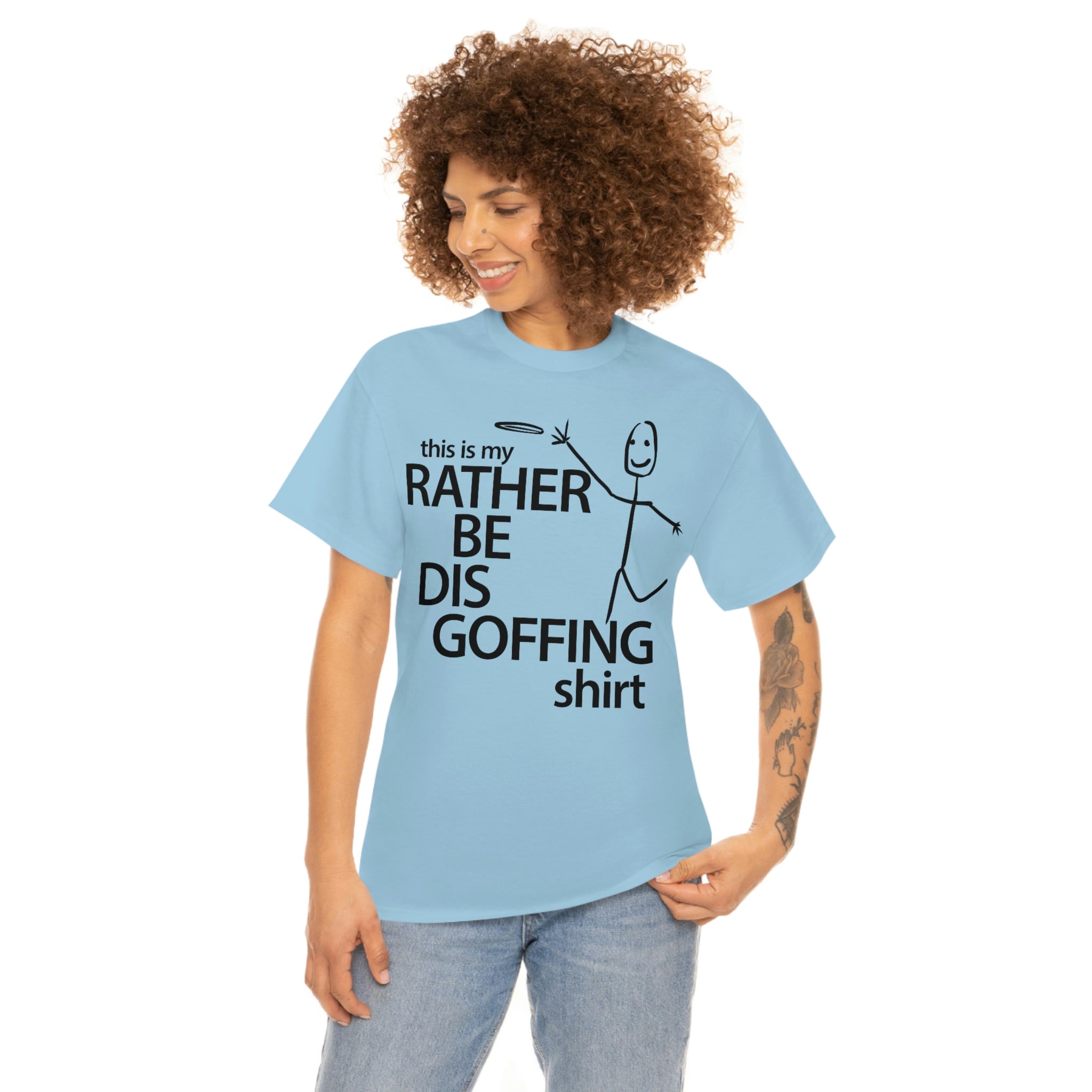 Rather Be Dis Goffing - Heavy Tee