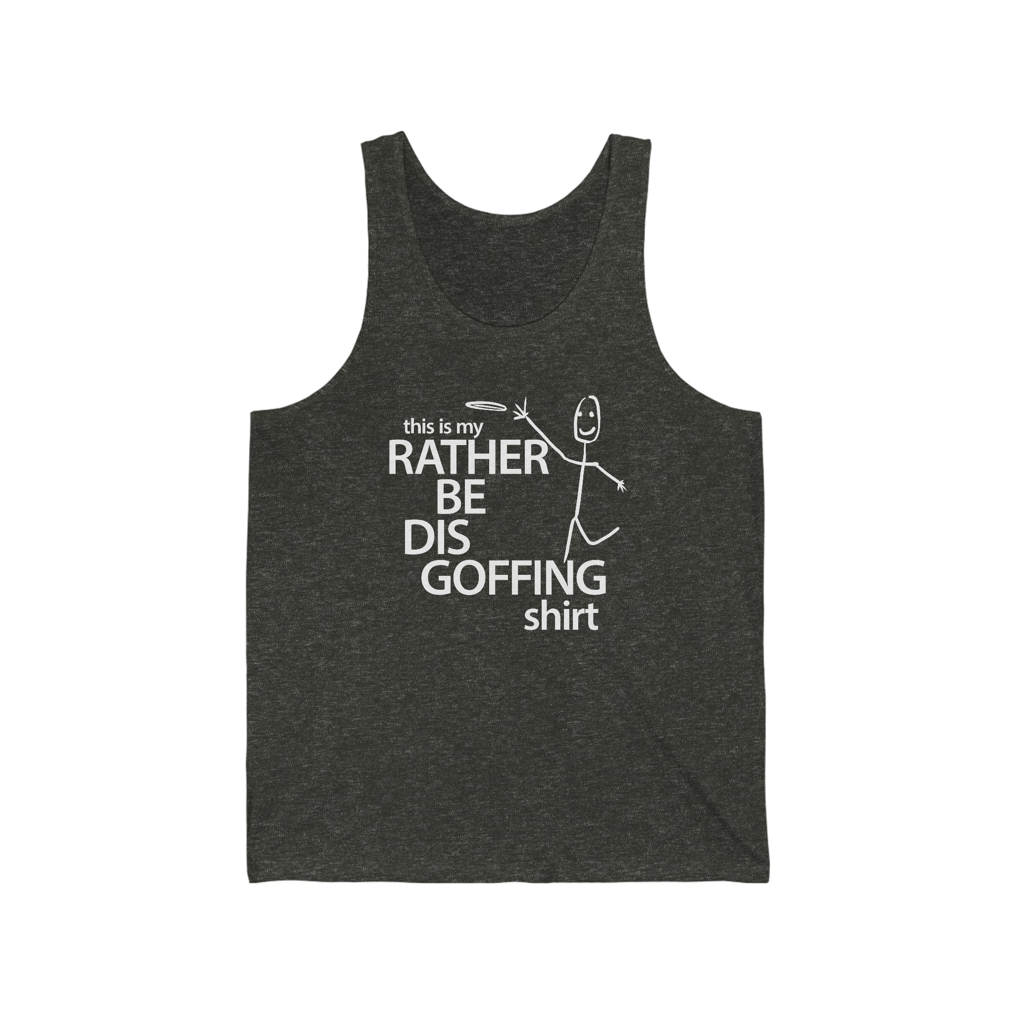 Rather Be Dis Goffing Tanktop