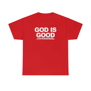 God Is Good Heavy Cotton Tee