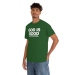 Load image into Gallery viewer, God Is Good Heavy Cotton Tee
