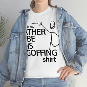 Rather Be Dis Goffing - Heavy Tee