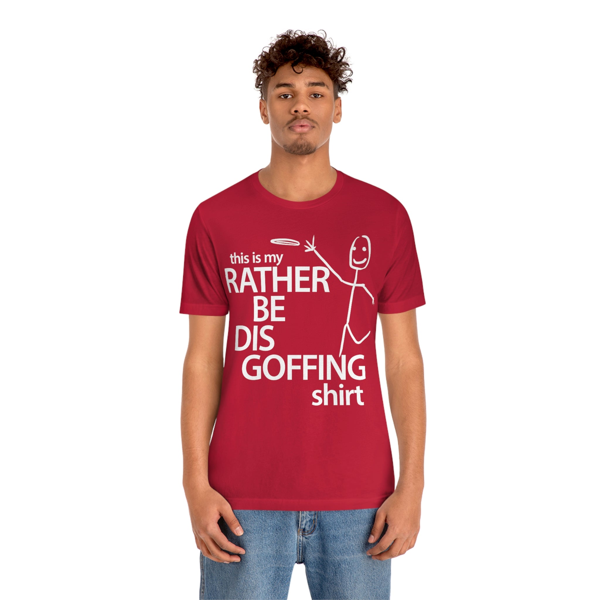 Rather Be Dis Goffing Tee