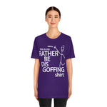 Load image into Gallery viewer, Rather Be Dis Goffing Tee
