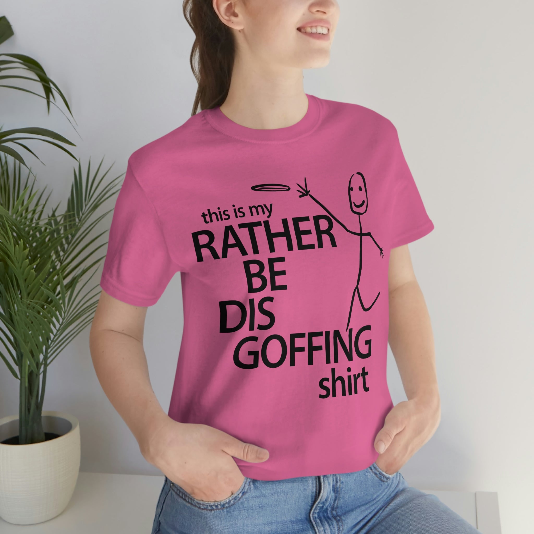 Rather Be Dis Goffing Tee