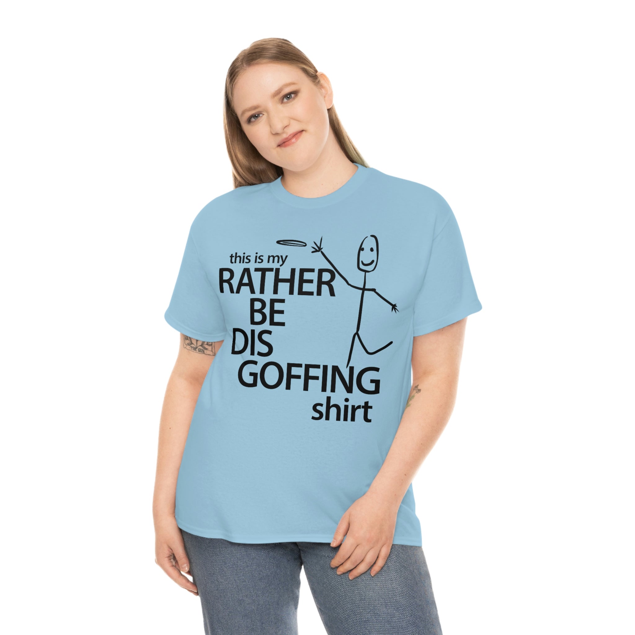 Rather Be Dis Goffing - Heavy Tee