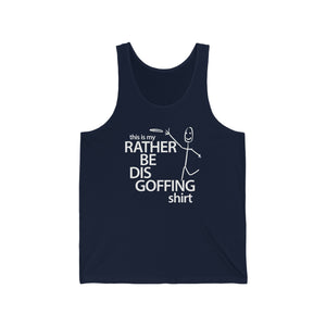 Rather Be Dis Goffing Tanktop