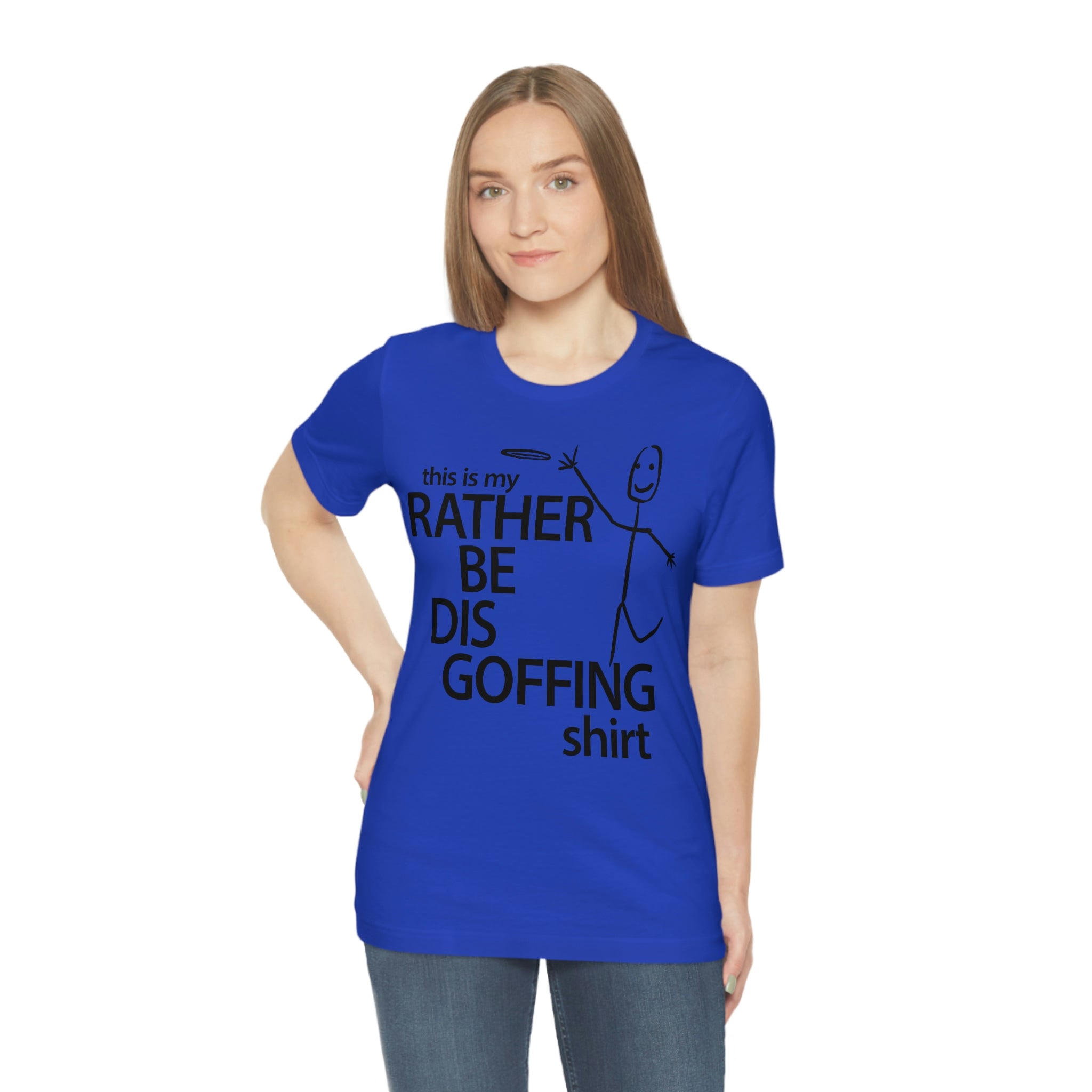 Rather Be Dis Goffing Tee