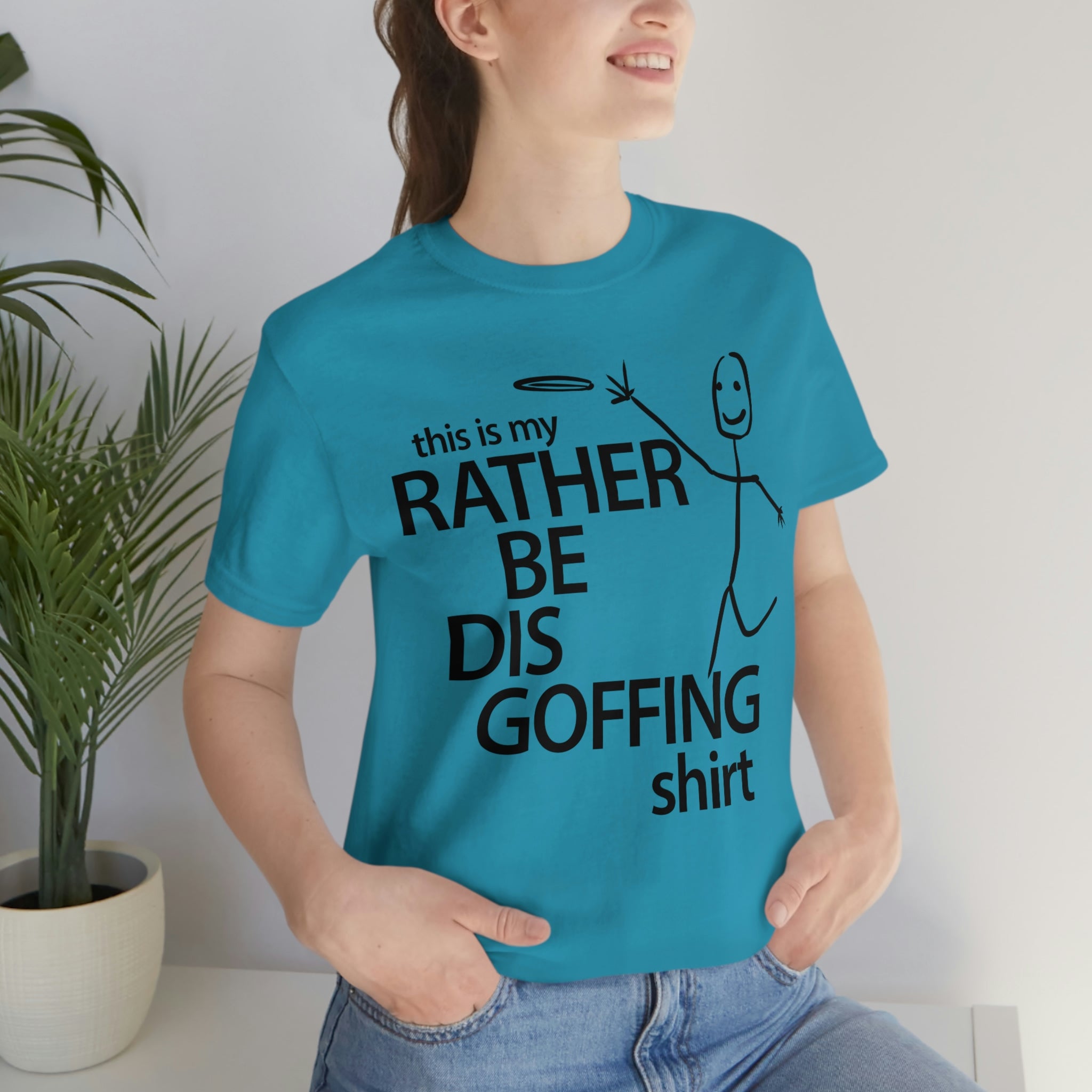 Rather Be Dis Goffing Tee