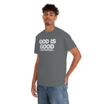 Load image into Gallery viewer, God Is Good Heavy Cotton Tee
