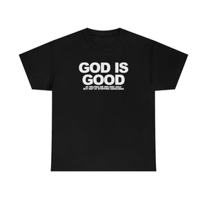 God Is Good Heavy Cotton Tee