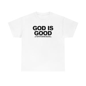 God Is Good Heavy Cotton Tee