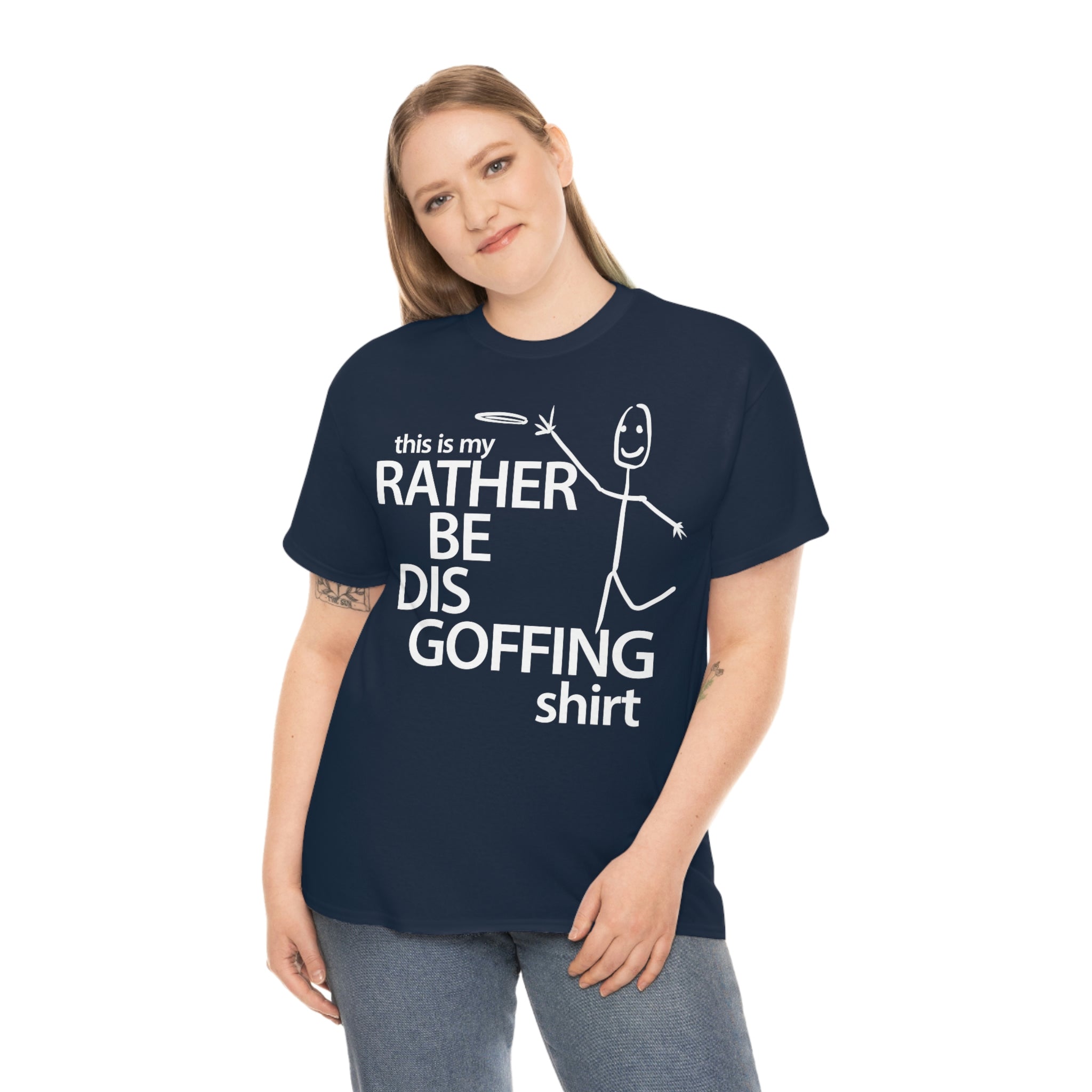 Rather Be Dis Goffing - Heavy Tee