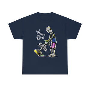 All My Balls Are Trippin (Alien) - Heavy Tee