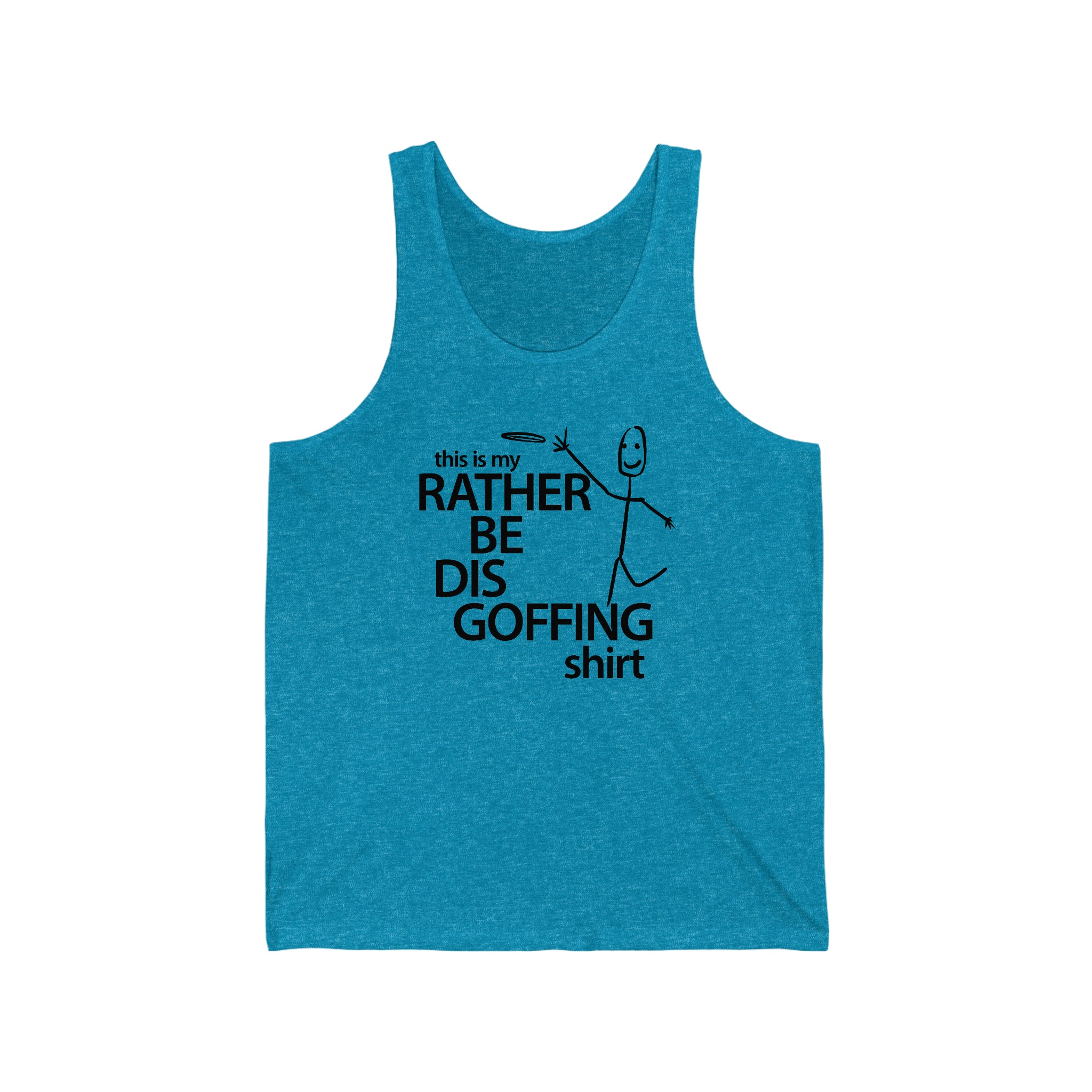 Rather Be Dis Goffing Tanktop