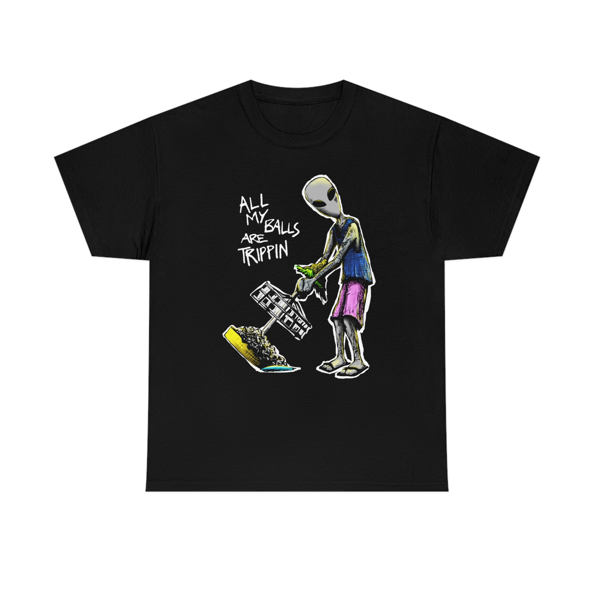 All My Balls Are Trippin (Alien) - Heavy Tee