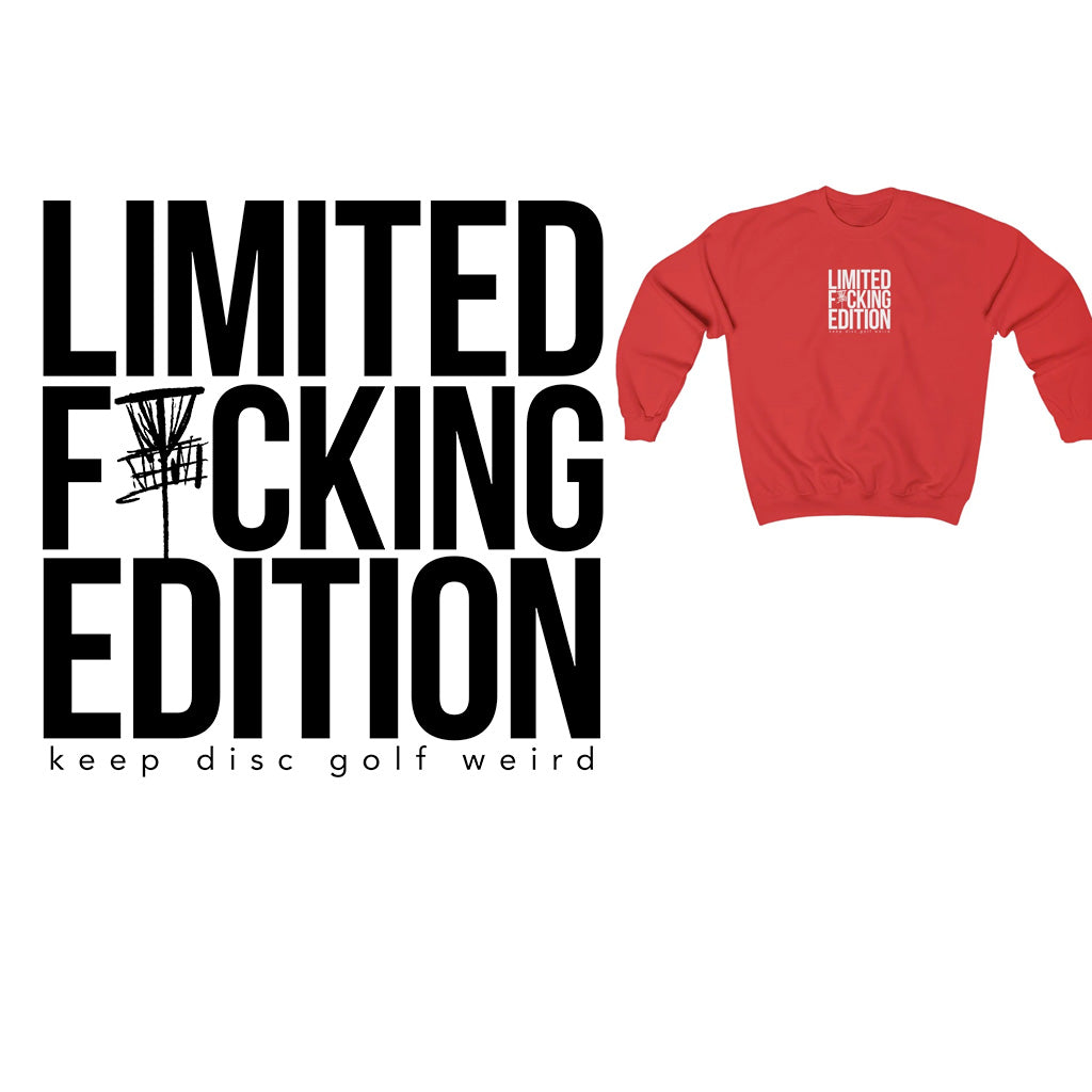 Limited Edition Sweatshirt