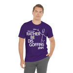 Load image into Gallery viewer, Rather Be Dis Goffing Tee
