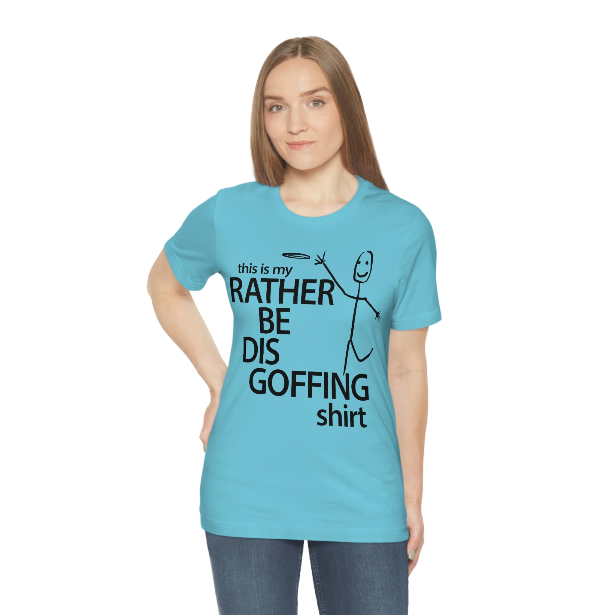 Rather Be Dis Goffing Tee