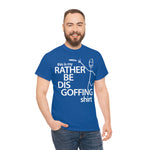 Load image into Gallery viewer, Rather Be Dis Goffing - Heavy Tee
