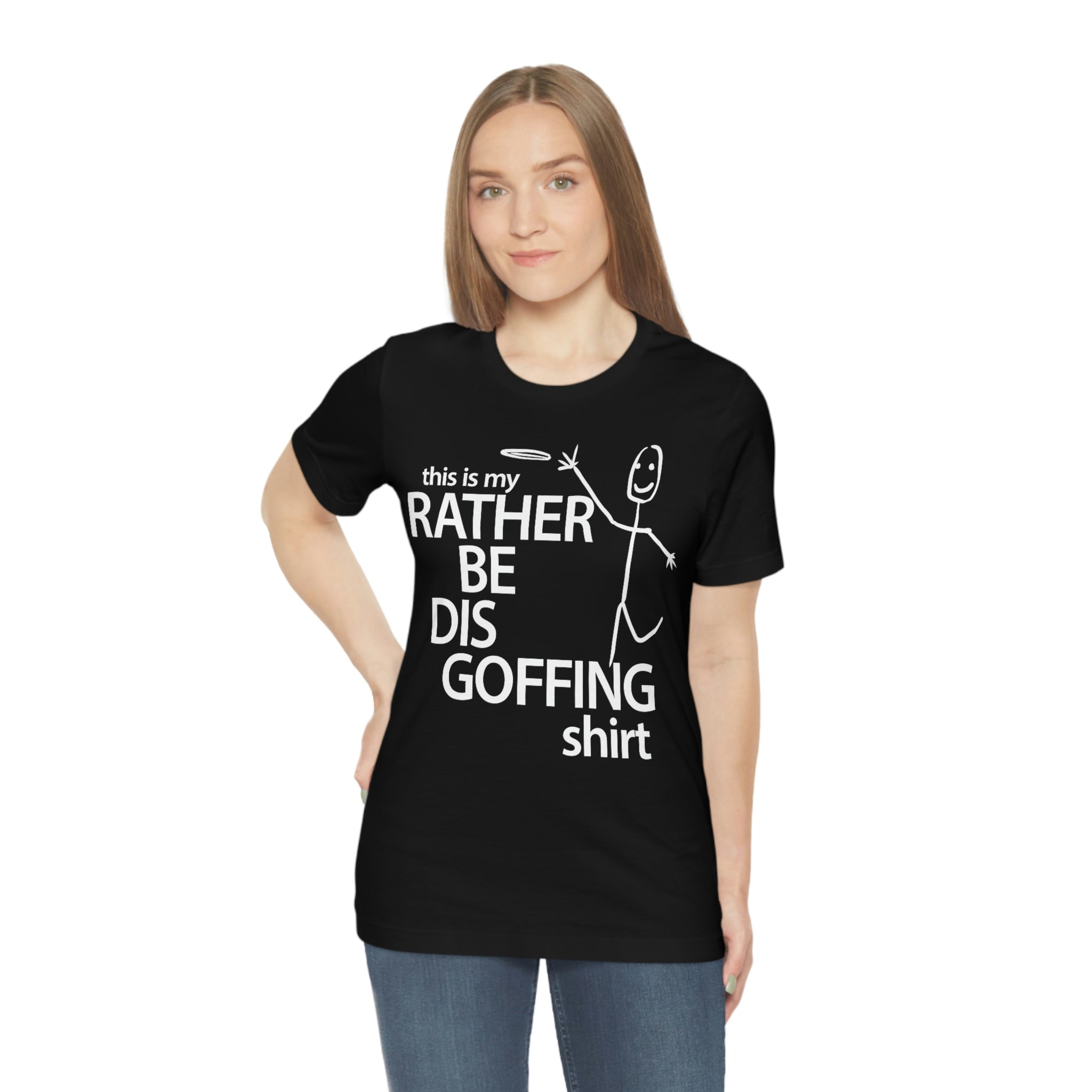 Rather Be Dis Goffing Tee