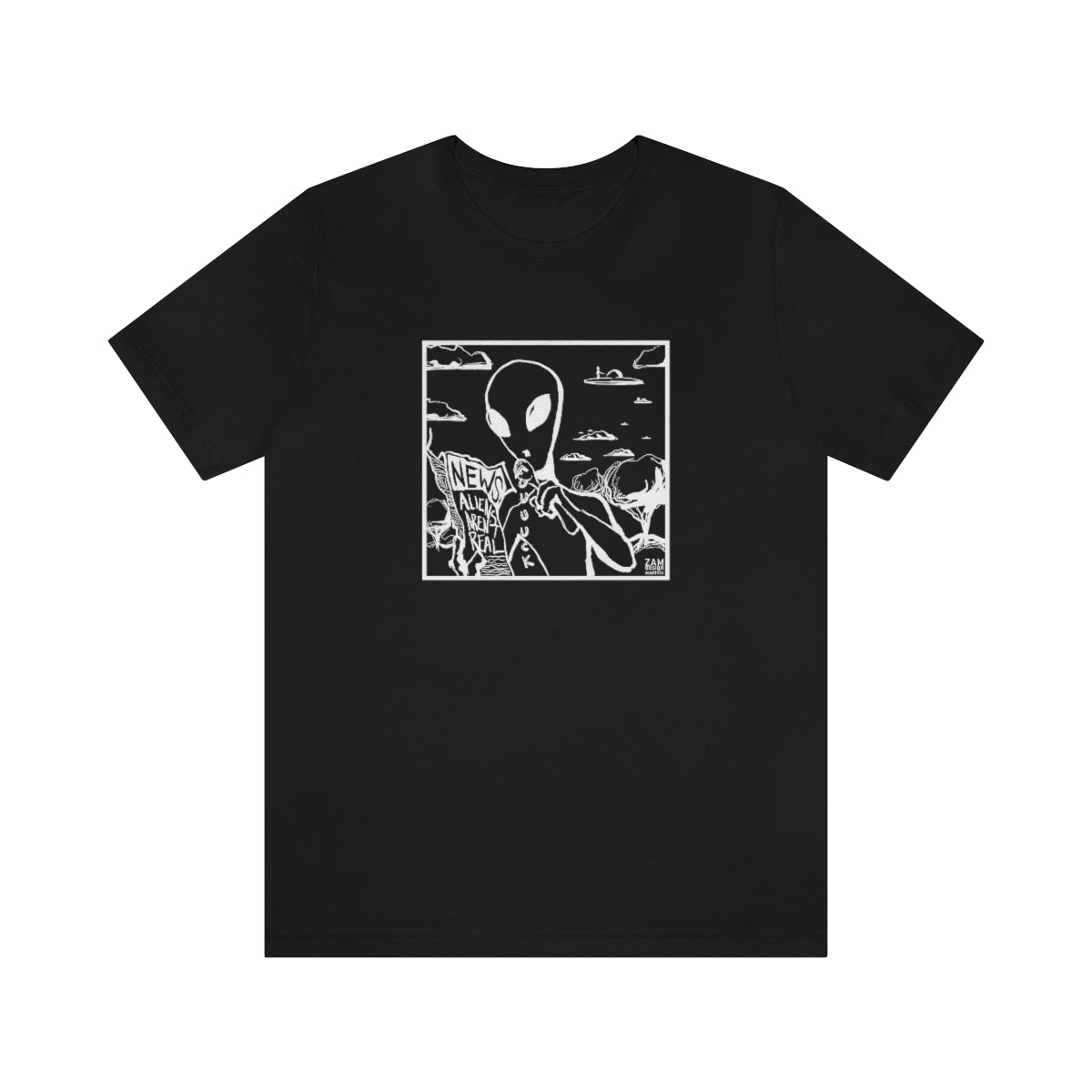 Aliens Aren't Real Tee
