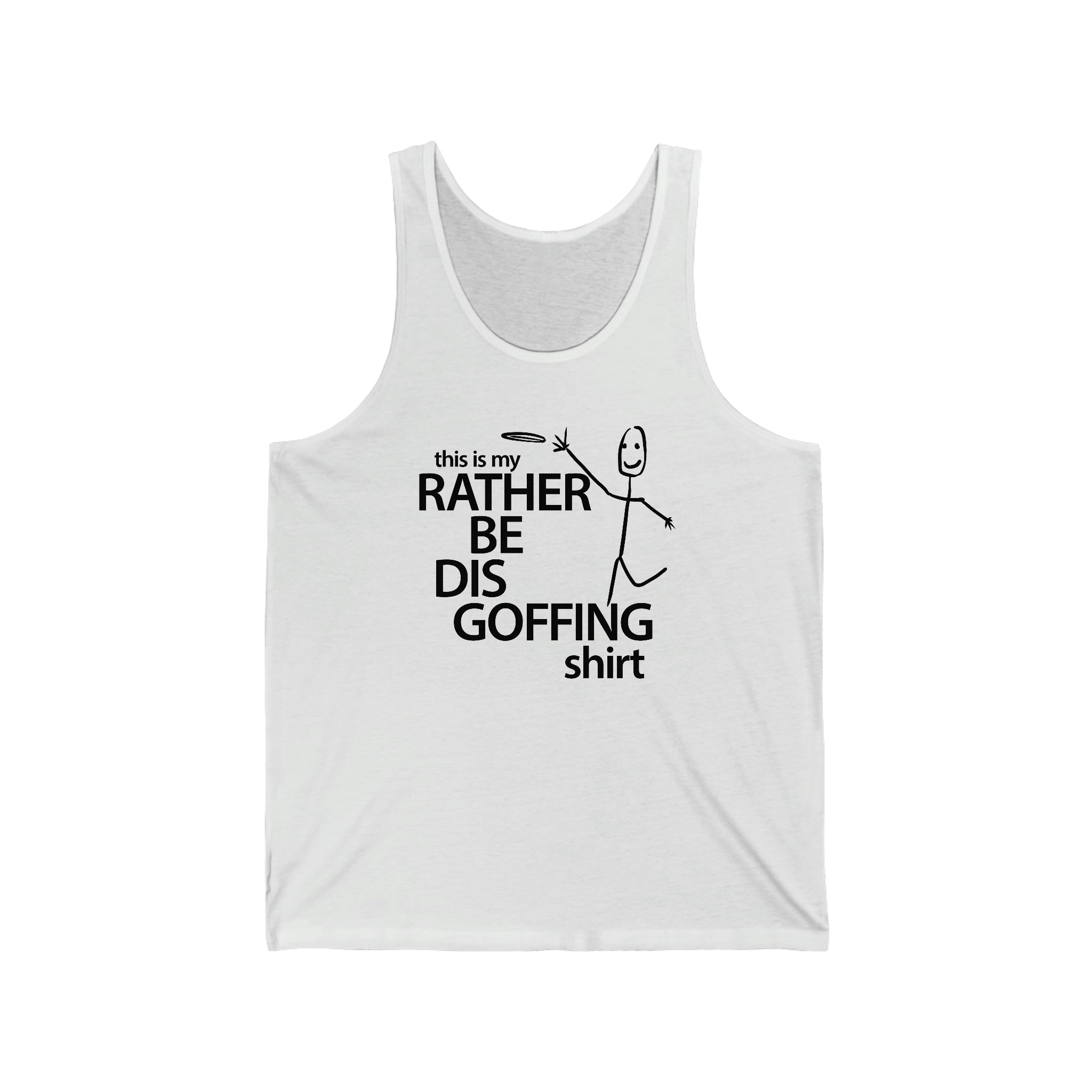 Rather Be Dis Goffing Tanktop