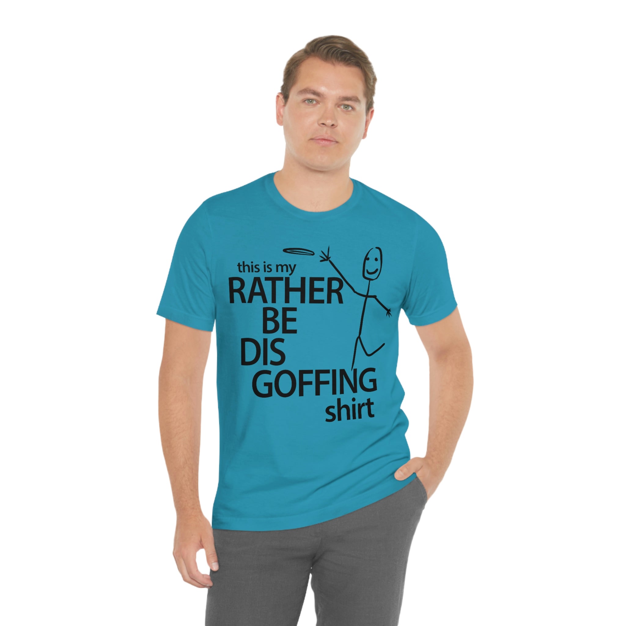 Rather Be Dis Goffing Tee