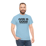 Load image into Gallery viewer, God Is Good Heavy Cotton Tee
