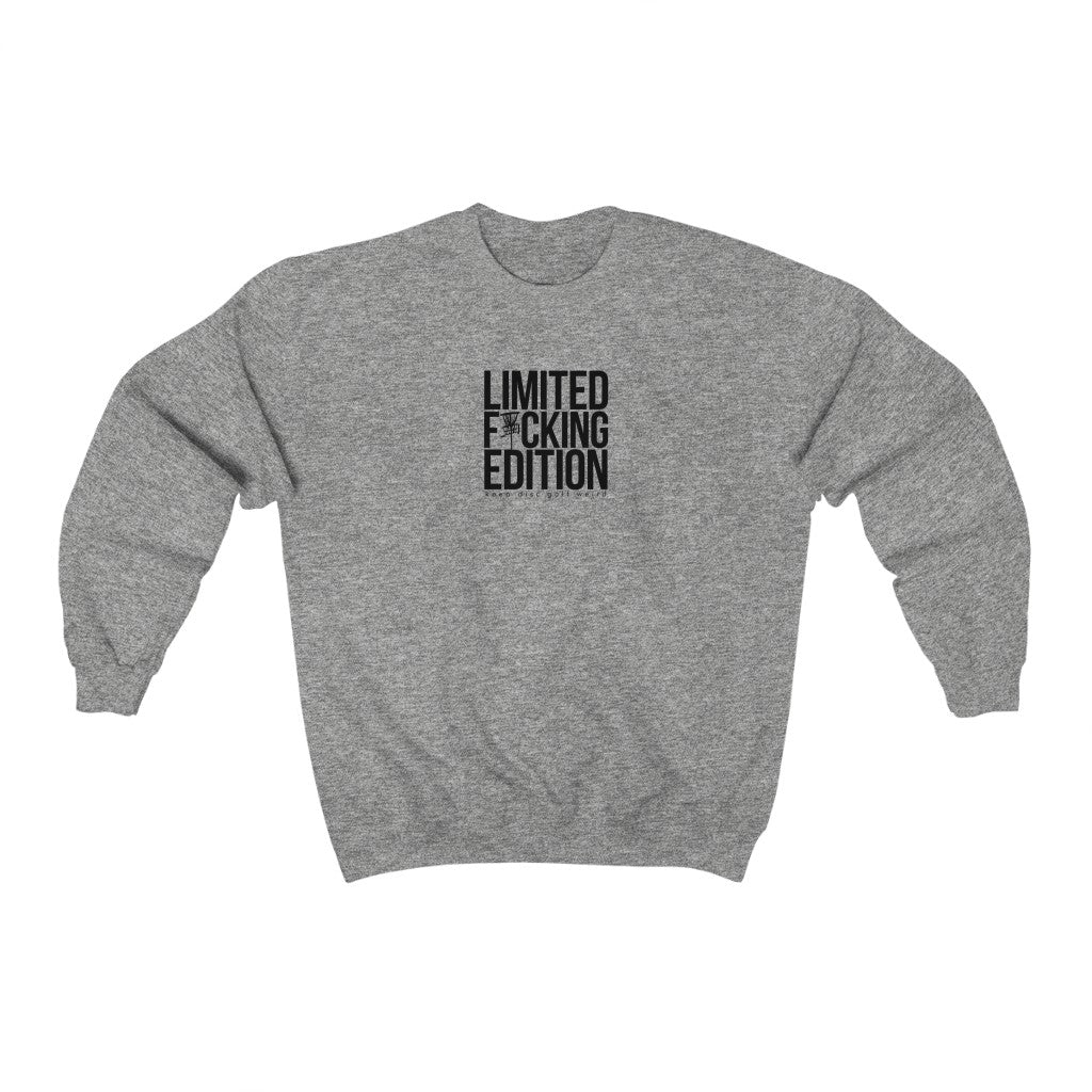 Limited Edition Sweatshirt