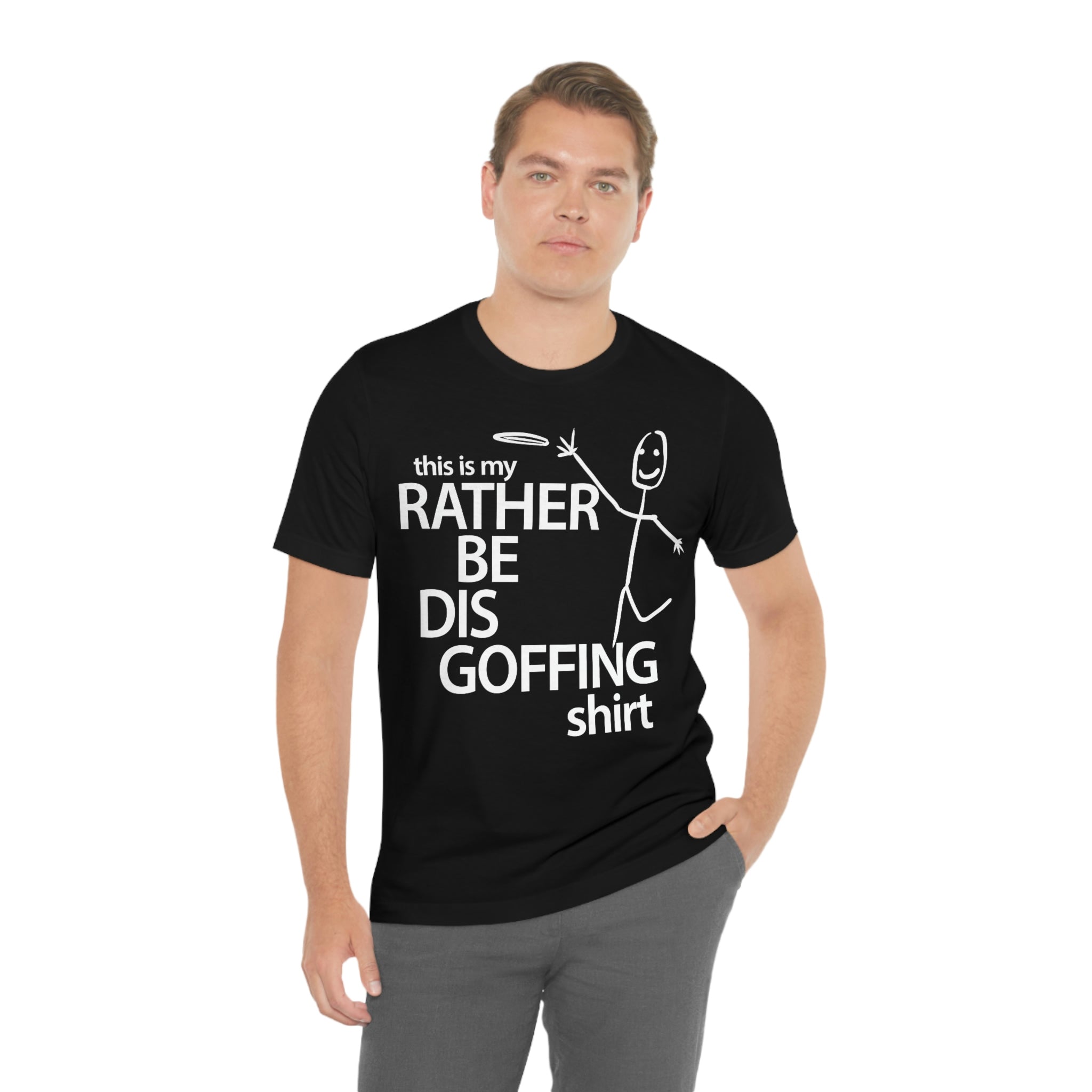 Rather Be Dis Goffing Tee